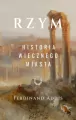 Rzym. Historia Wiecznego Miasta - tantis.pl