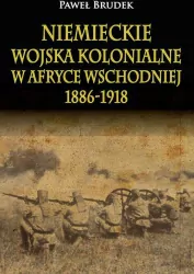 Niemieckie wojska kolonialne w Afryce Wschodniej 1886-1918