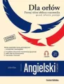 Angielski w tłumaczeniach. Dla Orłów. Poznaj różne oblicza czasownika. Poziom B1-C2 - tantis.pl