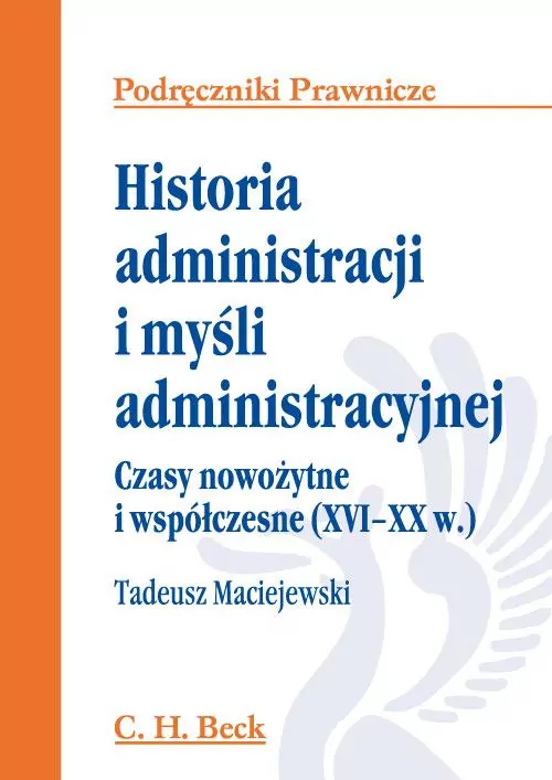 Historia administracji i myśli administracyjnej - tantis.pl