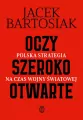 Oczy szeroko otwarte Polska strategia na czas wojny światowej - tantis.pl