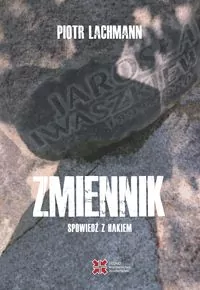 Zmiennik. Spowiedź z hakiem - tantis.pl