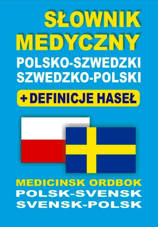 Słownik medyczny polsko-szwedzki szwedzko-polski - tantis.pl