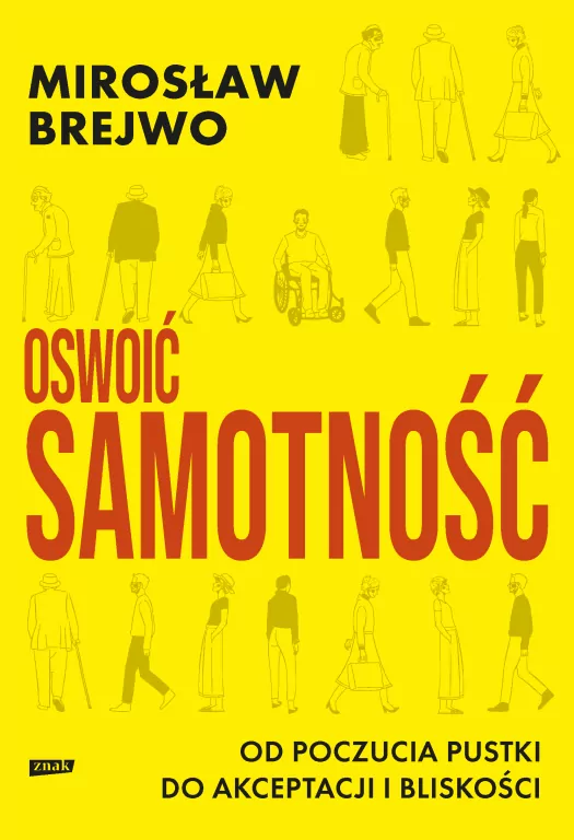 Oswoić samotność. Od poczucia pustki do akceptacji i bliskości - tantis.pl