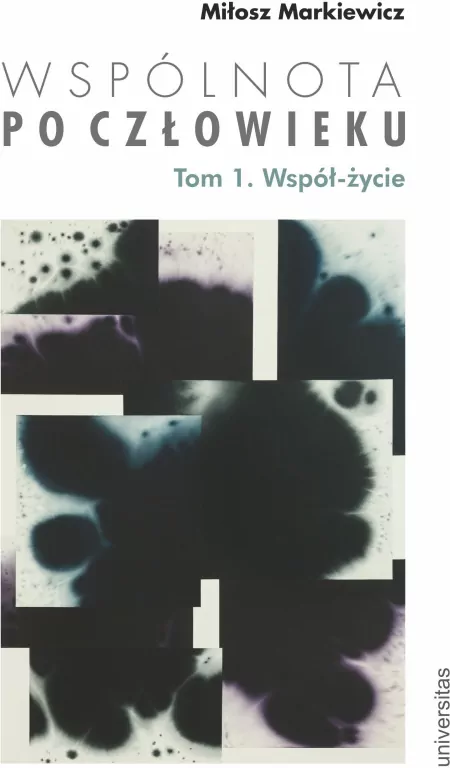 Wspólnota po Człowieku T.1 Współ-życie - tantis.pl