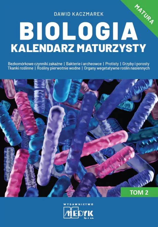 Biologia. Kalendarz Maturzysty. Tom 2 - tantis.pl