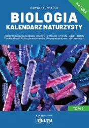 Biologia. Kalendarz Maturzysty. Tom 2