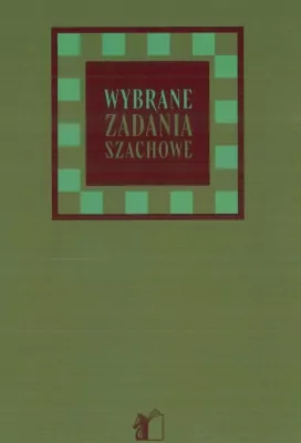 Wybrane zadania szachowe