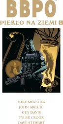Piekło na Ziemi. BBPO. Tom 1
