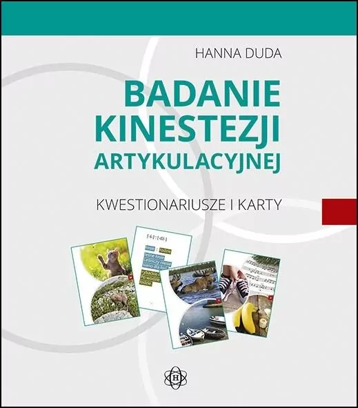 Badanie kinestezji artykulacyjnej. Kwestionariusze i karty - tantis.pl