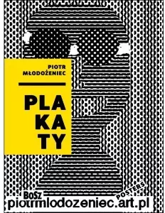 Piotr Młodożeniec. Plakaty - tantis.pl