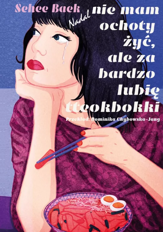 Nadal nie mam ochoty żyć, ale za bardzo... część 2 - tantis.pl