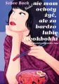 Nadal nie mam ochoty żyć, ale za bardzo... część 2 - tantis.pl