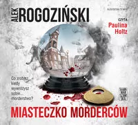 Miasteczko morderców. Audiobook - tantis.pl