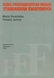 Ocena przedsiębiorstwa według standardów światowych