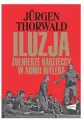 Iluzja. Żołnierze radzieccy w armii Hitlera - tantis.pl