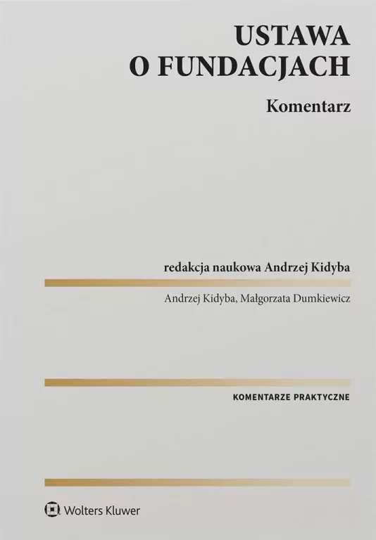 Ustawa o fundacjach. Komentarz - tantis.pl