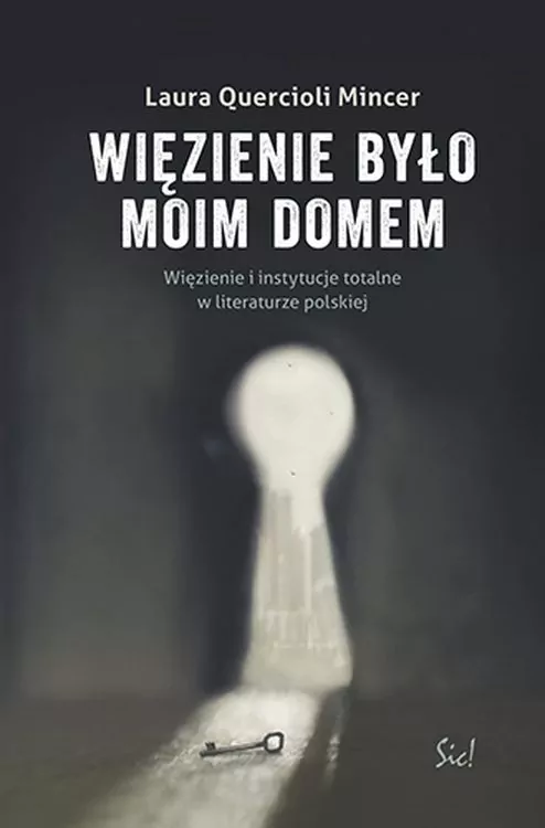 Więzienie było moim domem - tantis.pl