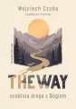 The Way. Osobista droga z Bogiem - tantis.pl