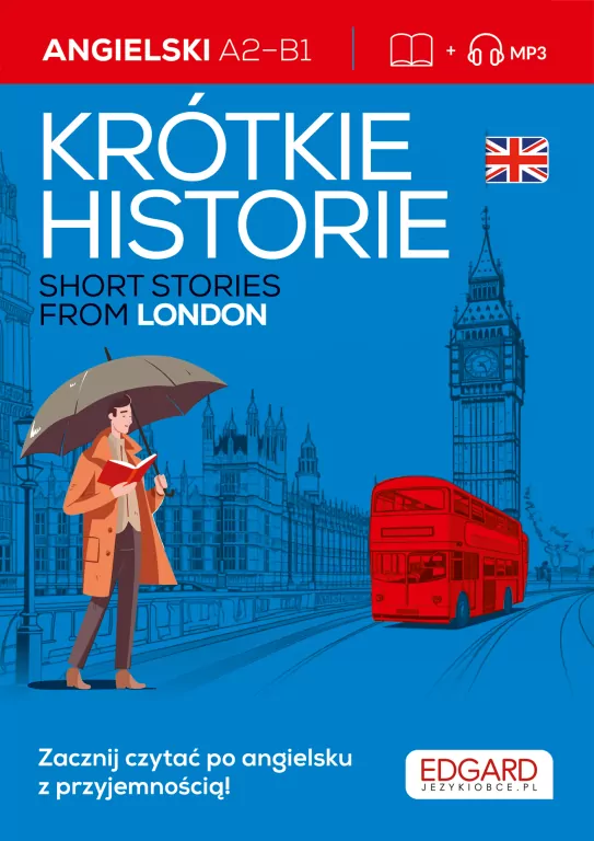 Angielski. Krótkie historie. Short stories from London - tantis.pl