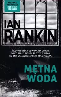 Mętna woda. Inspektor Rebus. Tom 2 - tantis.pl
