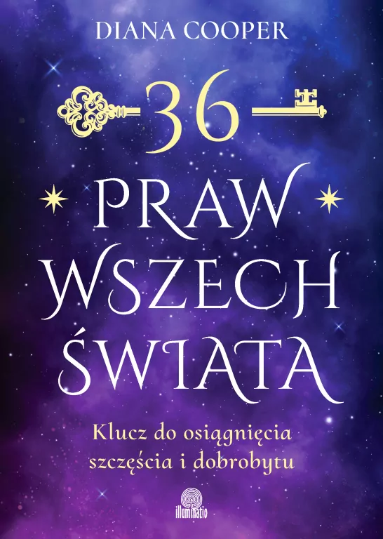 36 praw wszechświata. Klucz do osiągnięcia... - tantis.pl