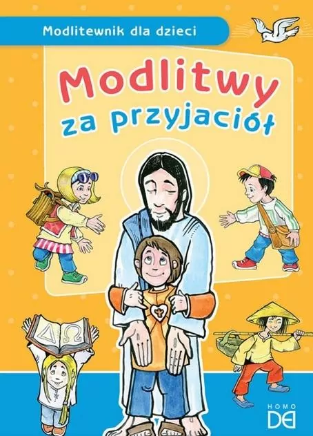 Modlitwy za przyjaciół. Modlitewnik dla dzieci - tantis.pl