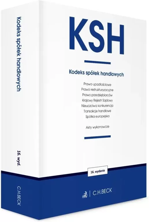KSH. Kodeks spółek handlowych oraz ustawy... w.16 - tantis.pl