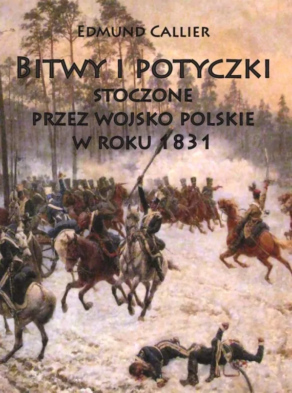 Bitwy i potyczki stoczone przez wojsko polskie w - tantis.pl