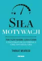 Siła motywacji - tantis.pl