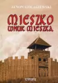 Mieszko wnuk Mieszka. - tantis.pl