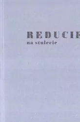 Reducie na stulecie