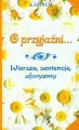 O przyjaźni...Wiersze, sentencje, aforyzmy - tantis.pl