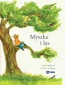 Myszka i las. Rok w przyrodzie - tantis.pl