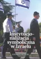 Instytucjonalizacja symboliczna w Izraelu - tantis.pl