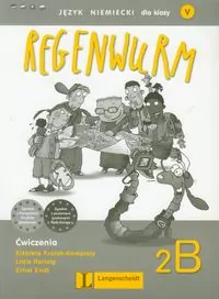 Regenwurm 2B. Ćwiczenia. Język niemiecki dla klas 5