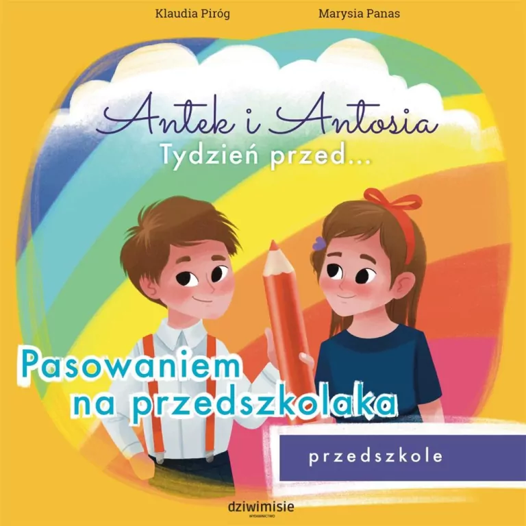 Antek i Antosia. Tydzień przed.... Pasowaniem.. - tantis.pl