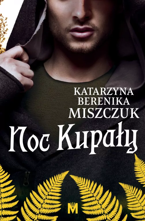 Noc Kupały. Kwiat Paproci. Tom 2 - tantis.pl