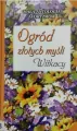 Ogród złotych myśli. Witkacy - tantis.pl