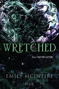 Wretched. Never After - tantis.pl