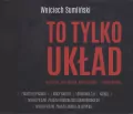 To tylko układ. Nadzieja jest walką, przetrwanie zwycięstwem. Audiobook 6w1 - tantis.pl