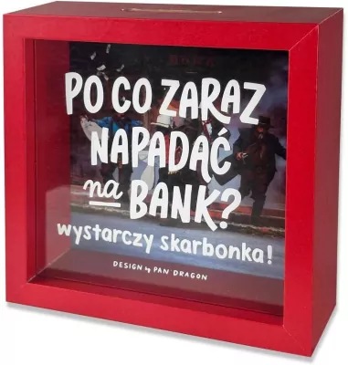 Skarbonka home Napadać na bank