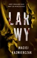 Larwy. Komisarz Robert Foks. Tom 3 - tantis.pl