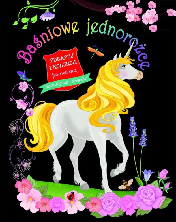 Baśniowe jednorożce. Zdrapuj i koloruj - tantis.pl