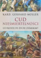 Cud nieśmiertelności. Co będzie po życiu ziemskim? - tantis.pl