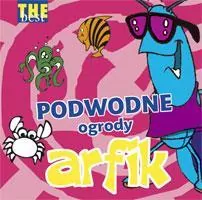 The Best - Arfik - Podwodne ogrody. Audiobook