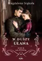 W duszy ułana. Saga ułańska. Tom 2 - tantis.pl