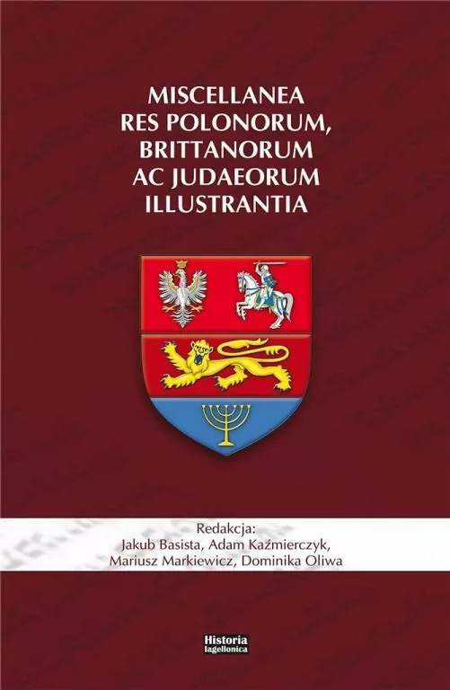 Miscellanea res Polonorum, Brittanorum ac Judaeorum illustrantia - tantis.pl