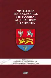 Miscellanea res Polonorum, Brittanorum ac Judaeorum illustrantia