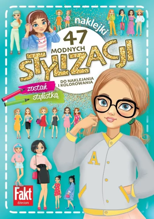 47 modnych stylizacji. zostań stylistką - tantis.pl